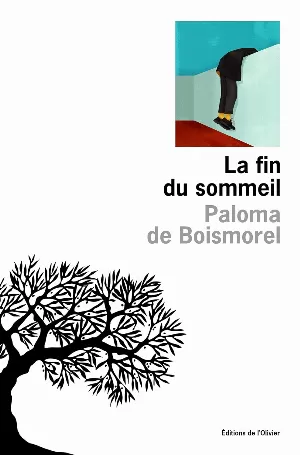 Paloma de Boismorel - La Fin du sommeil